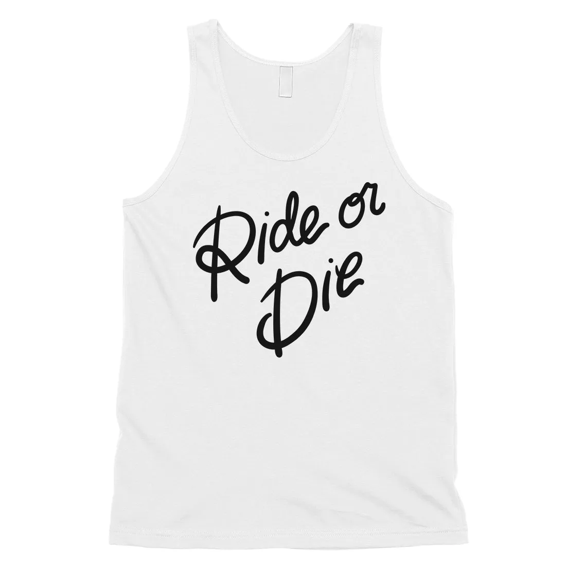 365 Printing Ride Or Die Mens Loyal Respectful Saying Honor Tank Top