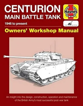 Centurion Main Battle Tank Owners' Workshop Manual