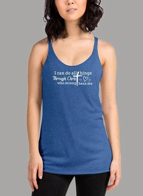 I Can Do All Things Through Christ Women's Tank Top