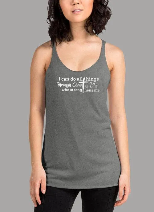 I Can Do All Things Through Christ Women's Tank Top