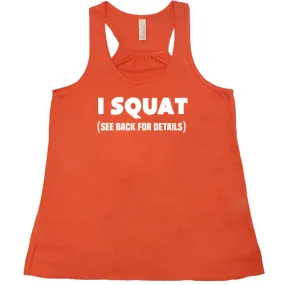 I Squat See Back For Details Shirt