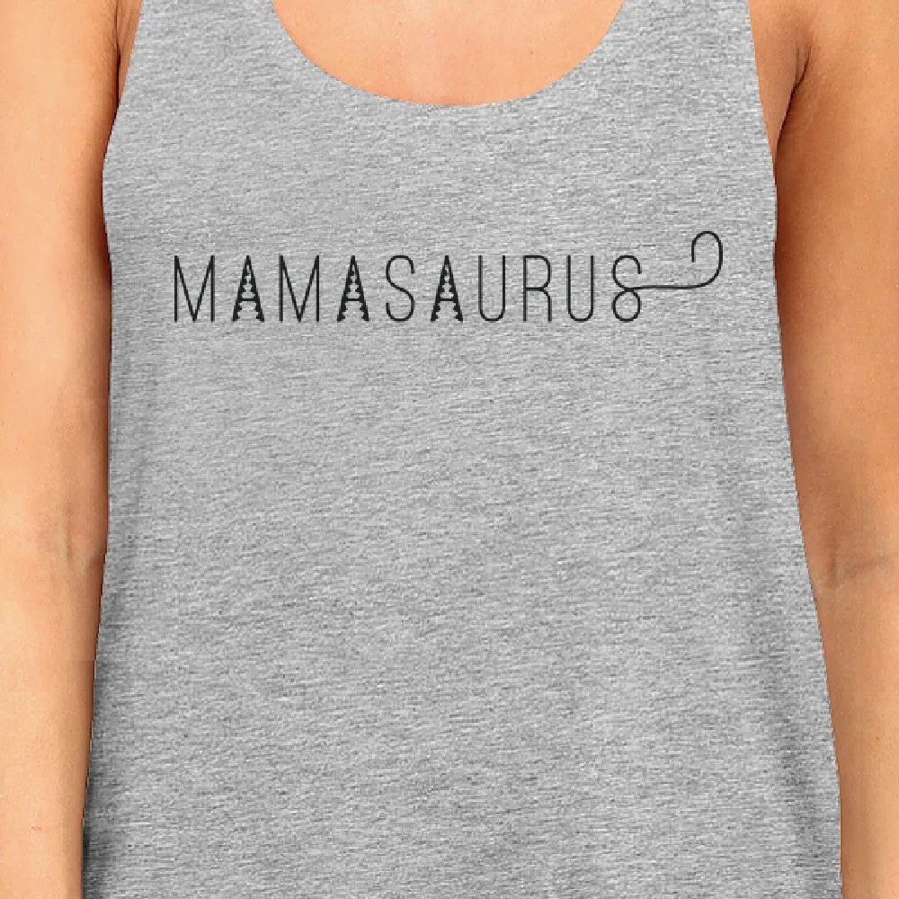 Mamasaurus Womens Grey Unique Design Graphic Tanks Gift For Moms